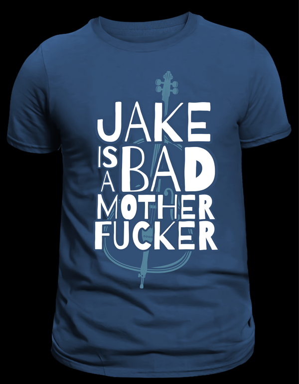 Jake is a Bad