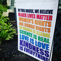 In This House, We Believe Garden Flag