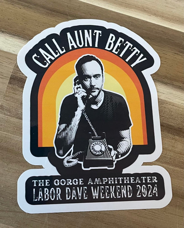 Call Aunt Betty Sticker - Gorge 2024